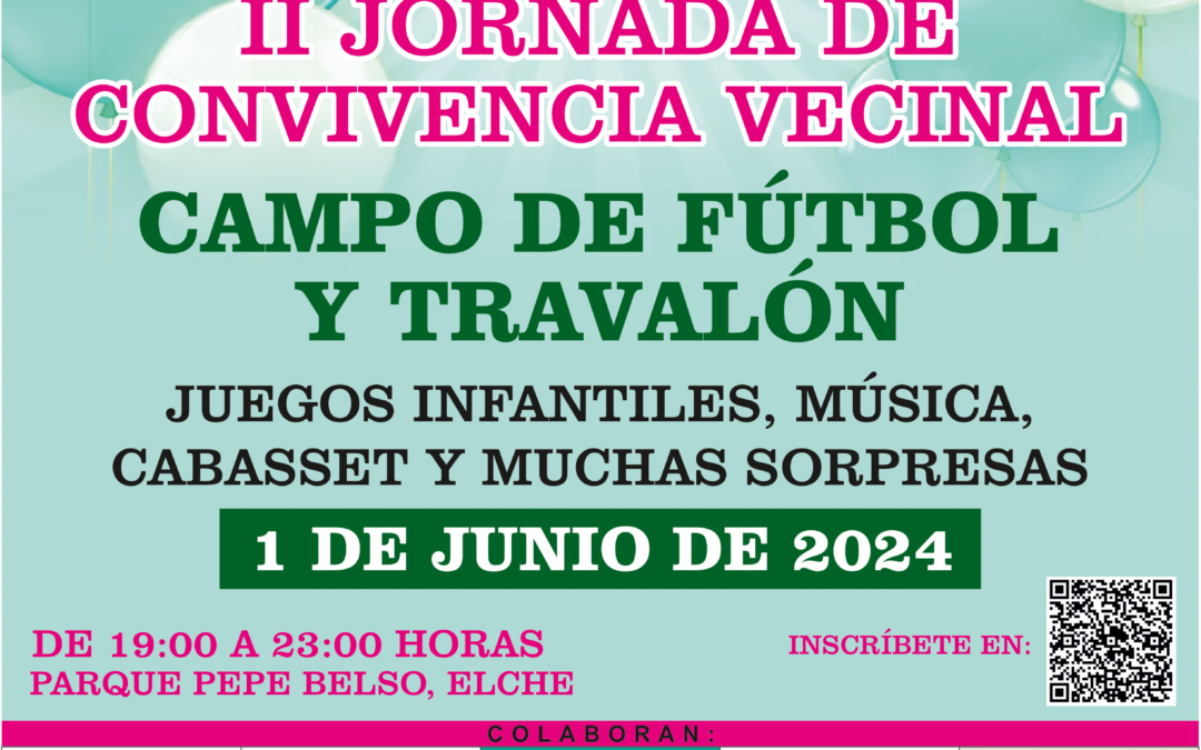 II JORNADA DE CONVIVENCIA VECINAL