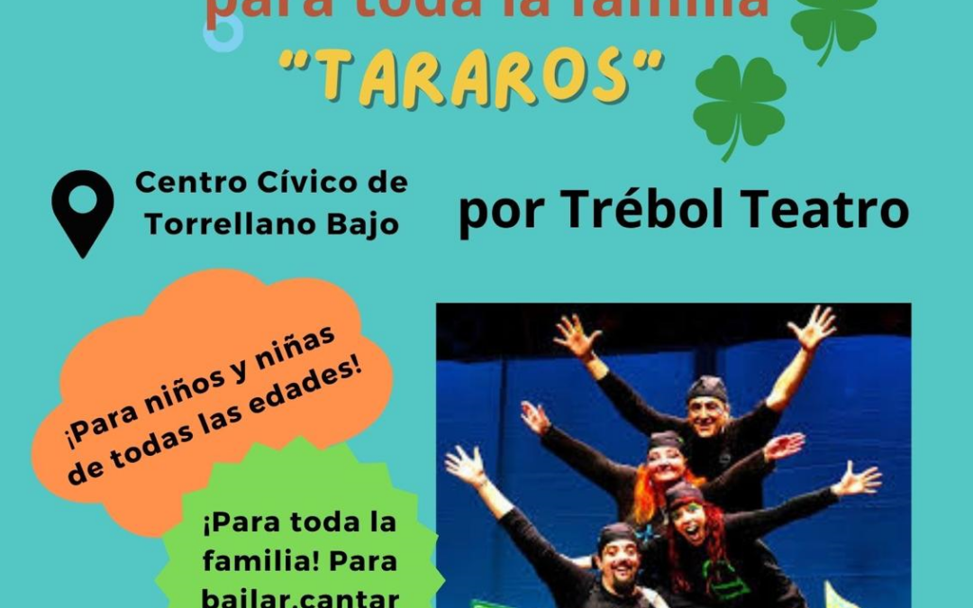 ESPECTÁCULO MUSICAL INFANTIL Y PARA TODA LA FAMILIA «TARAROS»